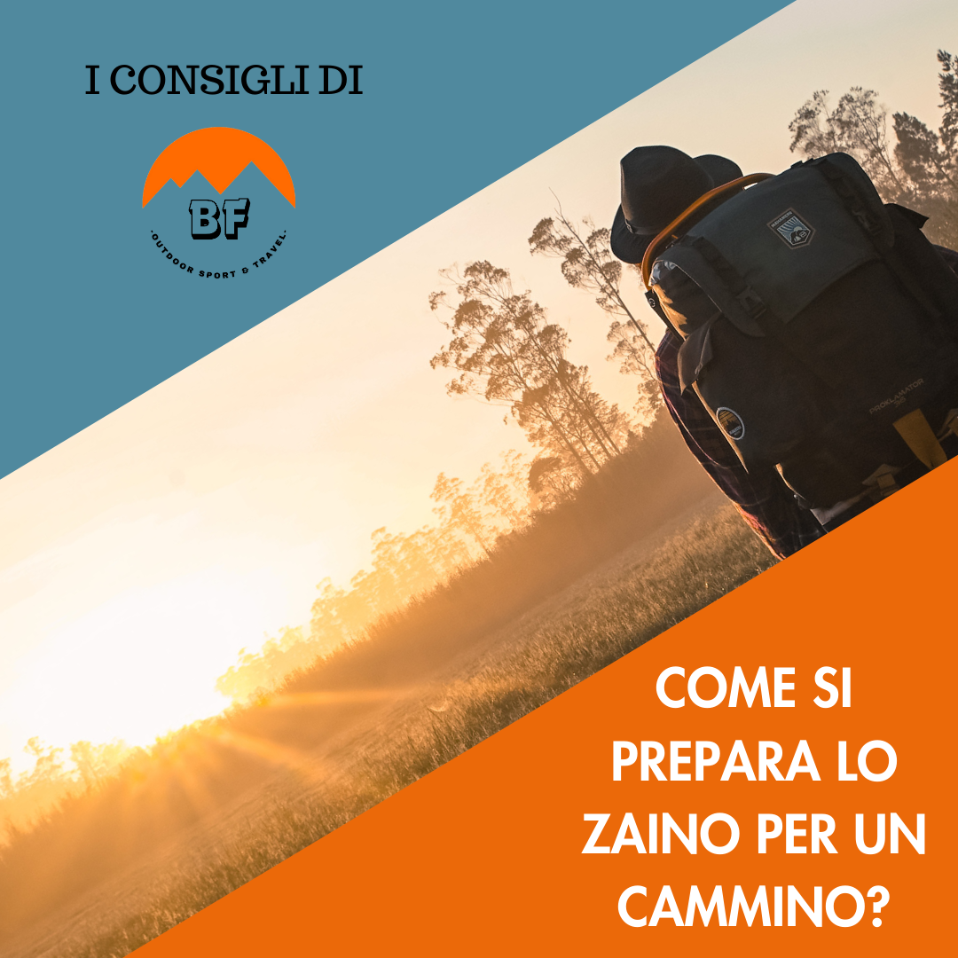 Come si prepara lo zaino per un Cammino?